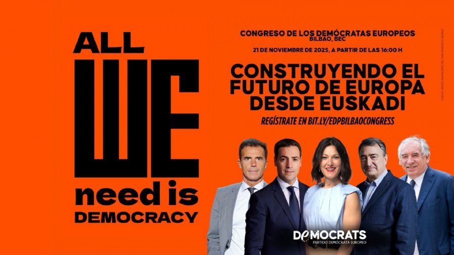 El Partido Demócrata Europeo reúne en Bilbao a líderes globales, activistas e intelectuales para defender la democracia y renovar Europa